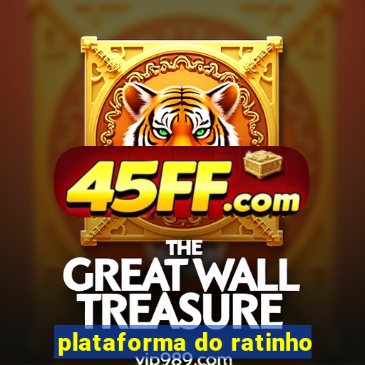 plataforma do ratinho